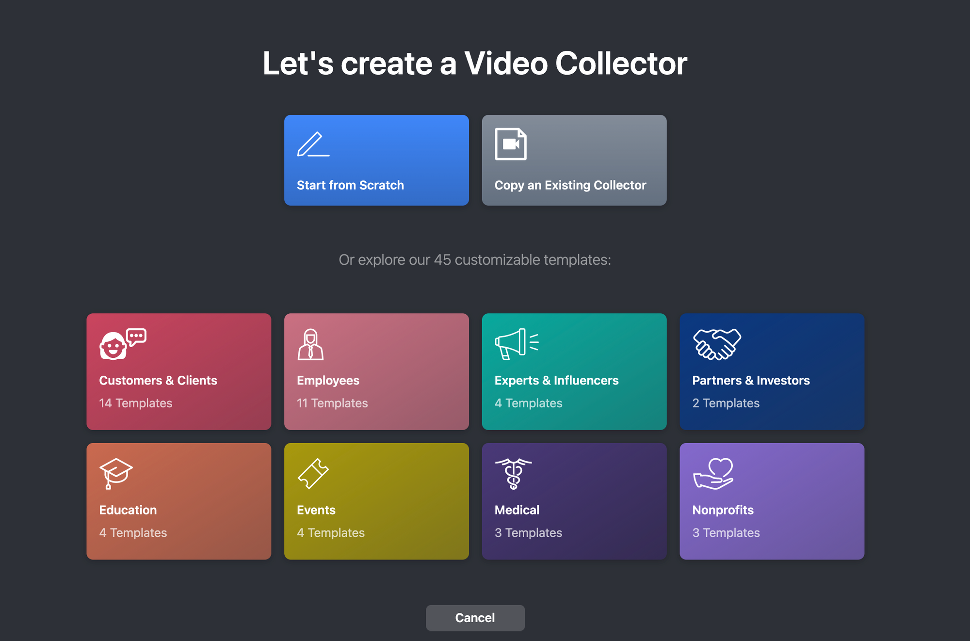 Vocal Video has 33 video collector templates to choose from.