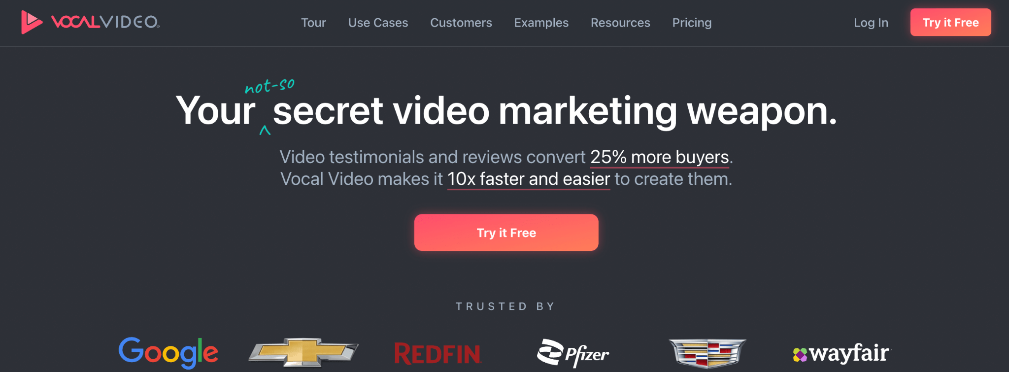 Vocal Video homepage: Your not-so secret video marketing weapon.