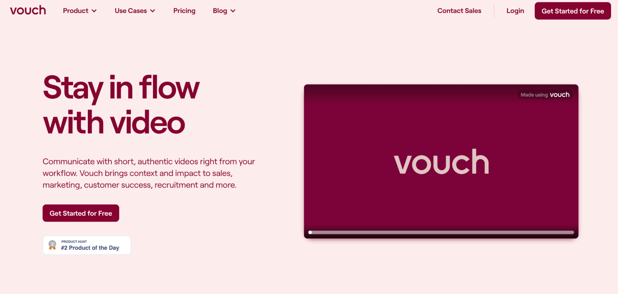 Vouch homepage: Stay in flow with video