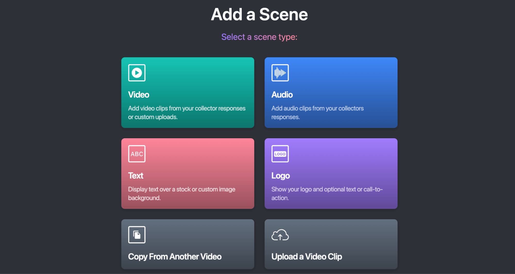 Add a Scene: Video, Audio, Text, Logo, Copy from Another Video, Upload a Video Clip