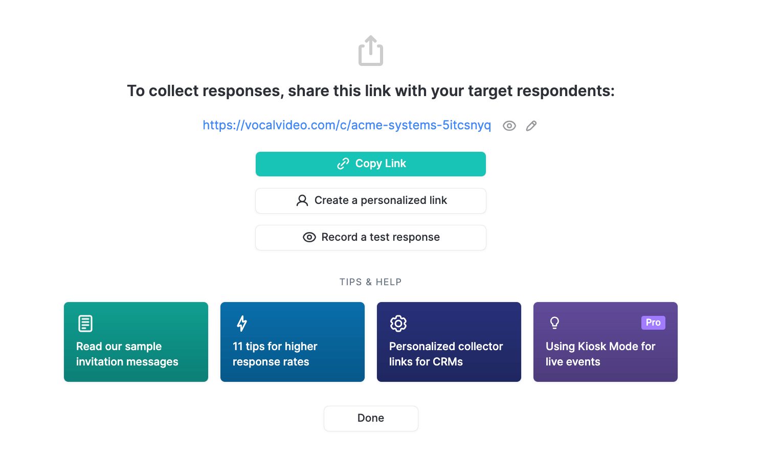 Share a link with your target respondents. 