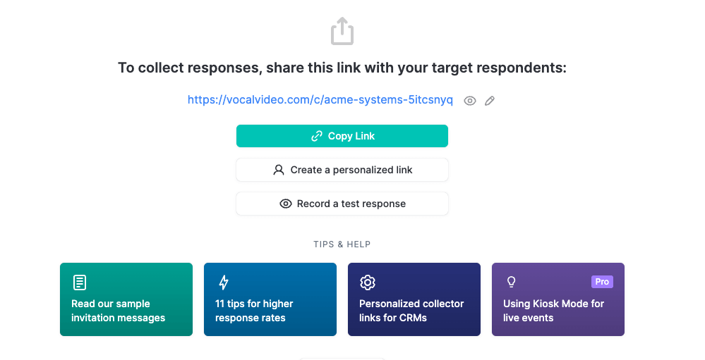 "To collect responses, share this link with your target respondents"