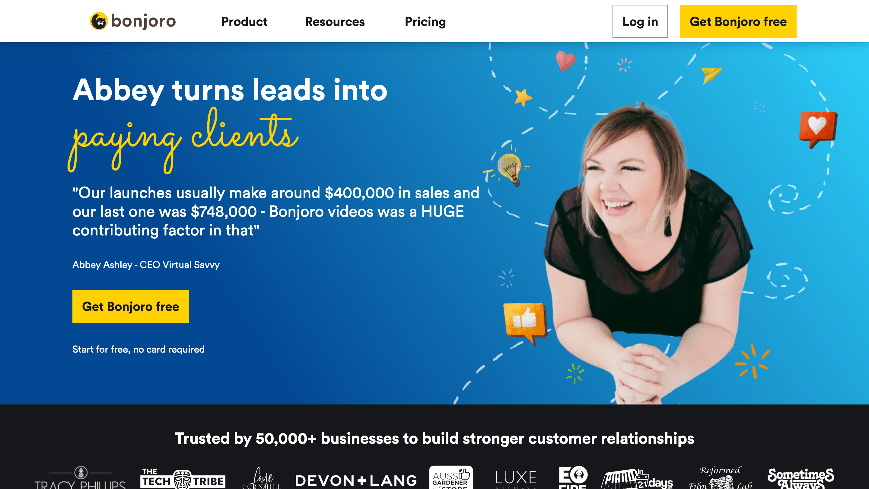 Bonjoro homepage: Convert more customers with personal videosThe Bonjoro homepage, led by a customer testimonial from Abbey Ashley of Virtual Savvy.
