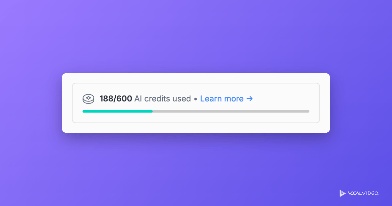 The AI credits box on the Vocal Video Home page, showing 188 of 600 AI credits used, with a Learn more link.