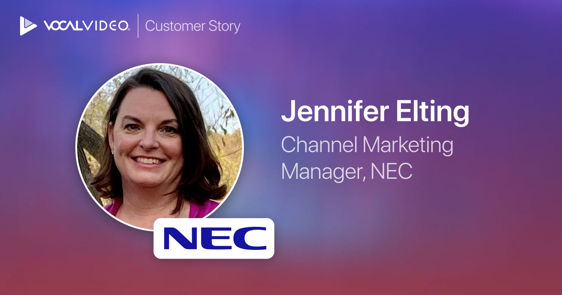 NEC Dramatically Speeds Up Video Testimonial Creation With This Simple Process