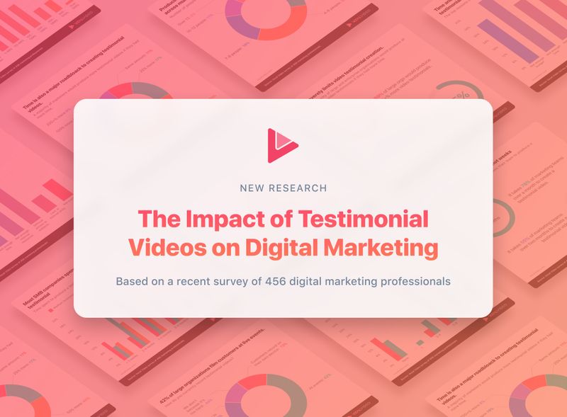 New Research: The Impact of Video Testimonials on Digital Marketing