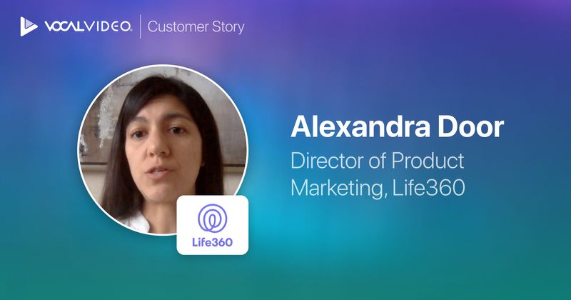 Why Life360 Features Testimonial Videos in its Product Launch and Advertising Campaigns